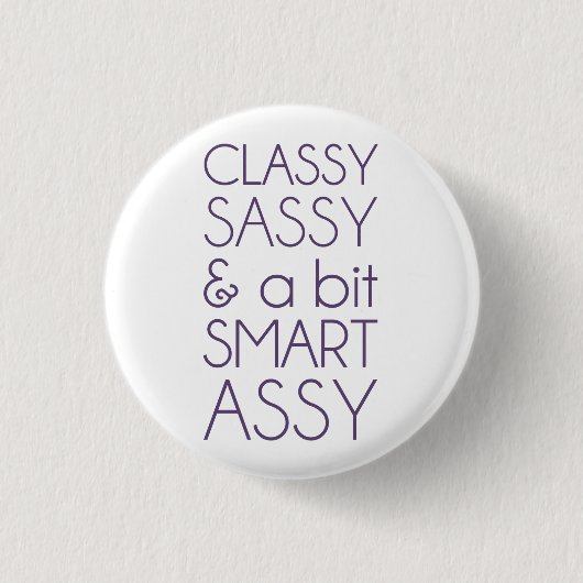 Classy Sassy en Bit Smart Assy Ronde Button 3,2 Cm (Voorkant)