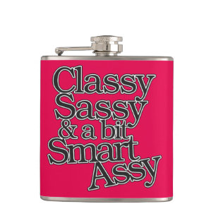 Classy Sassy en een beetje Smart Assy Heupfles