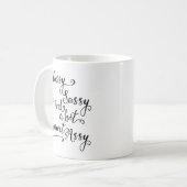 Classy Sassy en een beetje Smart Assy Koffiemok (Voorkant links)