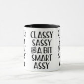 Classy Sassy en een beetje Smart Assy Mok (Midden)