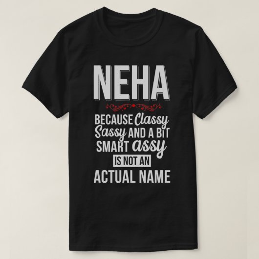 Classy sassy en een beetje smart Assy NEHA Persona T-shirt (Design voorkant)