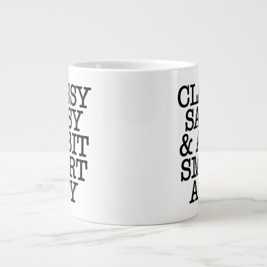 Classy Sassy Funny Quotes Mug Grote Koffiekop (Voorkant)