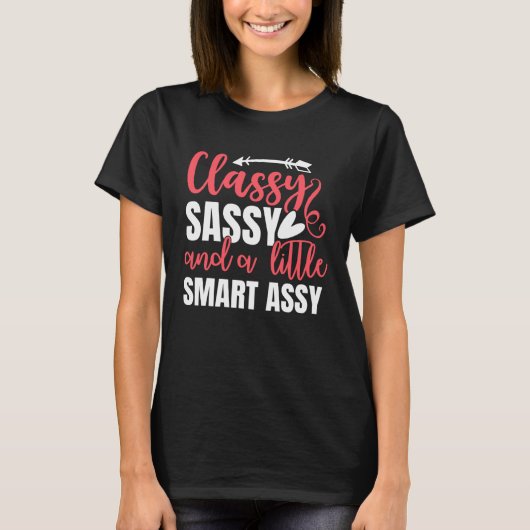 Classy Sassy Smart Assy Cute Cheeky Women s Smart T-shirt (Voorkant)