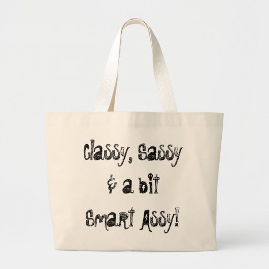 Classy, Sassy, Smart Assy Tas (Voorkant)