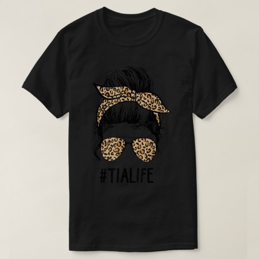 Classy Tia Life Messy Hair Bun Leopard Women Mothe T-shirt (Design voorkant)