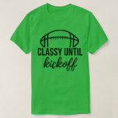 Classy tot de aftrap 8 t-shirt (Design voorkant)