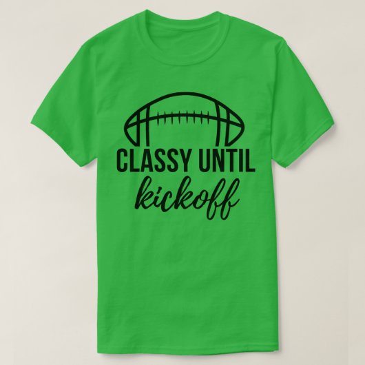 Classy tot de aftrap 8 t-shirt (Design voorkant)