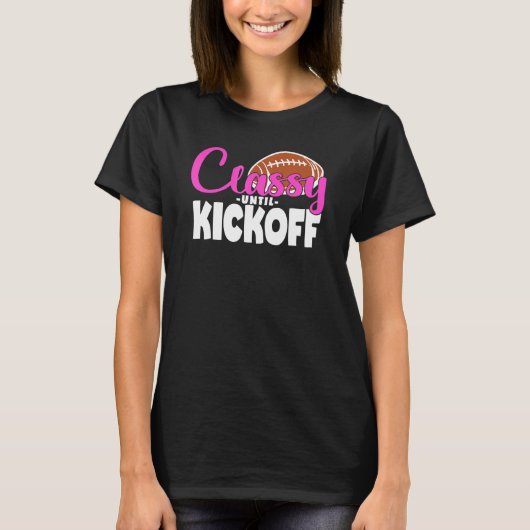 Classy tot Kickoff T-shirt (Voorkant)