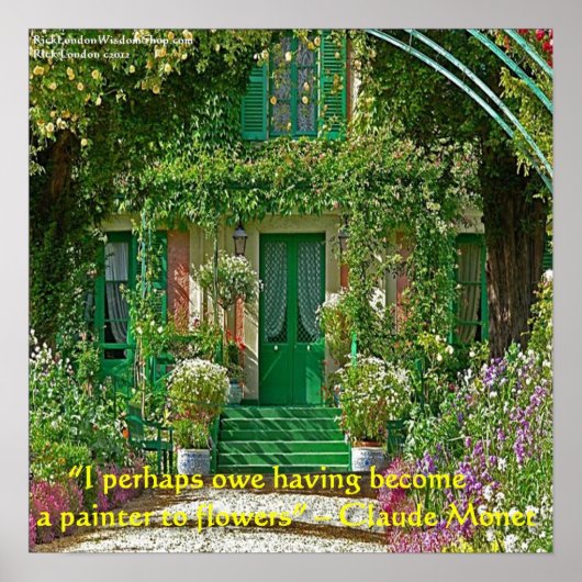 Claude Monet Thuis & Bloem Schilderij Citaat Poste Poster (Voorkant)