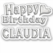 Claudia Happy Birthday silver Aufkleber Sticker (Voorkant)