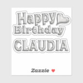 Claudia Happy Birthday silver Aufkleber Sticker (Vel)