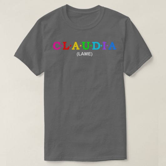 Claudia Lame T-shirt (Design voorkant)