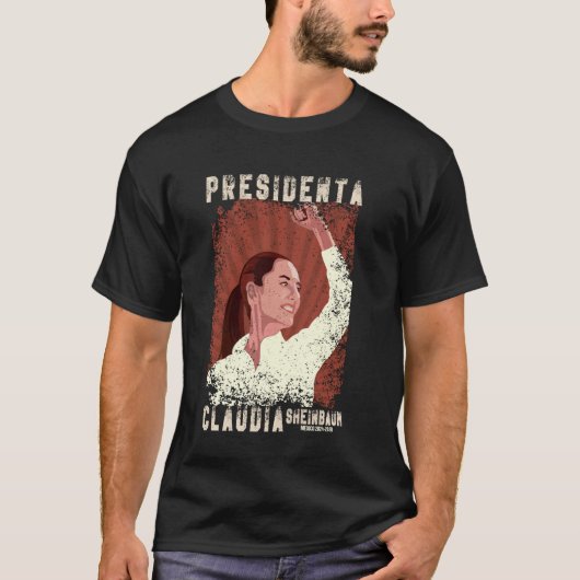 Claudia Sheinbaum Presidente 2024 T-shirt (Voorkant)