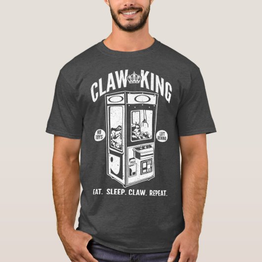 Claw Machine King Arcade Gamer Eat Sleep Claw T-shirt (Voorkant)