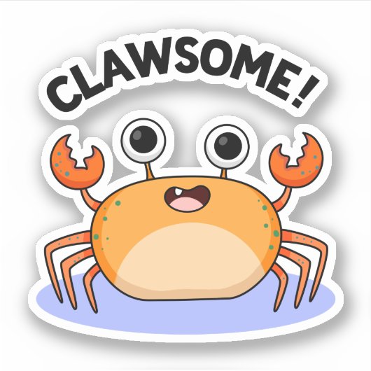 Clawsome Funny Geweldige Crab Pun Sticker (Voorkant)