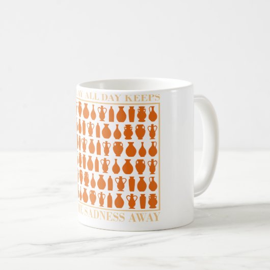Clay All Day Keeps The Sadness Away - Pottery Fan Koffiemok (Voorkant rechts)