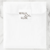 CLAY WALK JOG RUN (font SCRIBBLE) Vierkante Sticker (Tas)