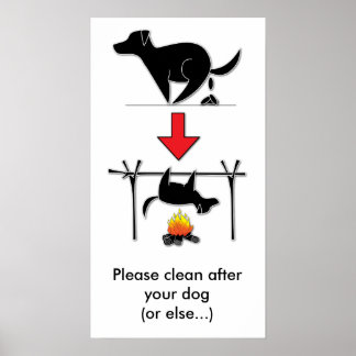 Clean after your dog! NO DOG POOP please! - POSTER