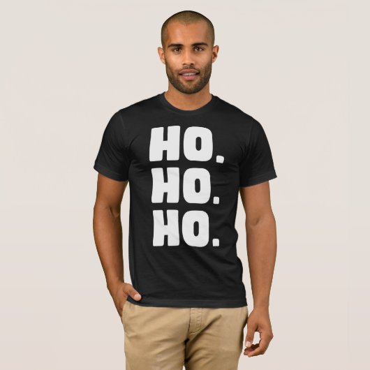 Clean & Classic: The Bold HO. HO. HO. Statement T-shirt (Voorkant volledig)