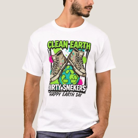 Clean Earth Dirty Sneakers T-Shirt (Voorkant)