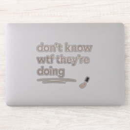 Clean Girl Chaos – Skincare Delulu Vibes Quote Sticker