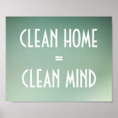 Clean Home Equals Clean Mind Cleanliness Poster (Voorkant)