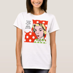 Clean House is een teken van een gebroken computer T-shirt