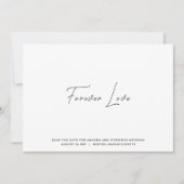 Clean Minimalist Forever Love Zwart & Wit Script Save The Date (Voorkant)
