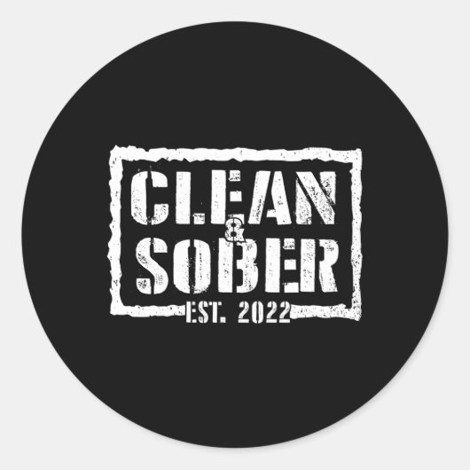 Clean Sober EST 2022 Sobriety Motivatie ondersteun Ronde Sticker (Voorkant)