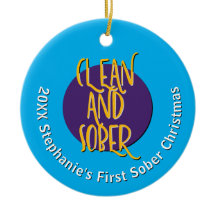 Clean & Sober Recovery Personalize Christmas 20XX