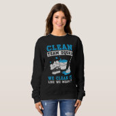 Clean Team Squad We Clean It Like We Mean It Klant Trui (Voorkant volledig)