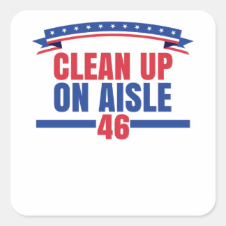 Clean Up On Aisle 46 Vierkante Sticker