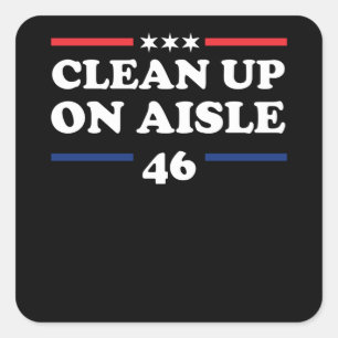 Clean Up On Aisle 46 Vierkante Sticker