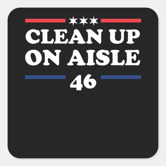 Clean Up On Aisle 46 Vierkante Sticker (Voorkant)