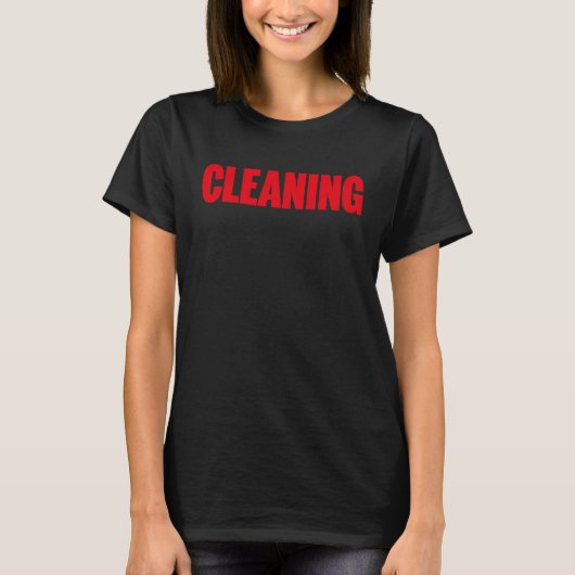 Cleaning Custodian Housekeeper  Maid Cleaning Crew T-shirt (Voorkant)