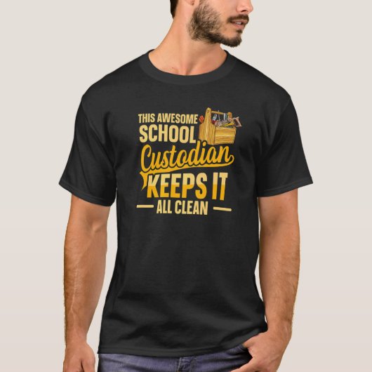 Cleaning School Custodian for a School custodian   T-shirt (Voorkant)