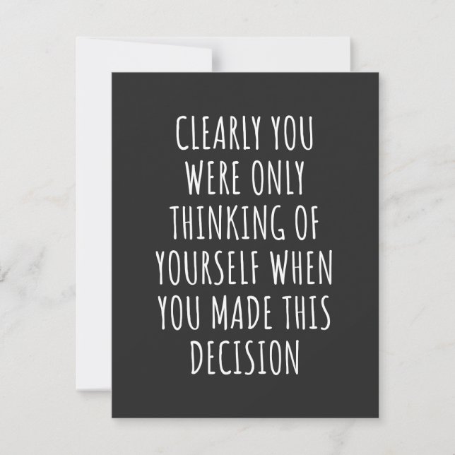 Clearly You Were Only Thinking Of Yourself When Yo (Voorkant)