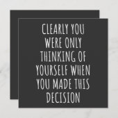 Clearly You Were Only Thinking Of Yourself When Yo Kaart (Voorkant / Achterkant)