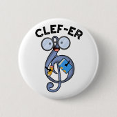 Clef-er Funny Music Pun Ronde Button 5,7 Cm (Voorkant)