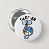 Clef-er Funny Music Pun Ronde Button 5,7 Cm (Voorkant /achterkant)