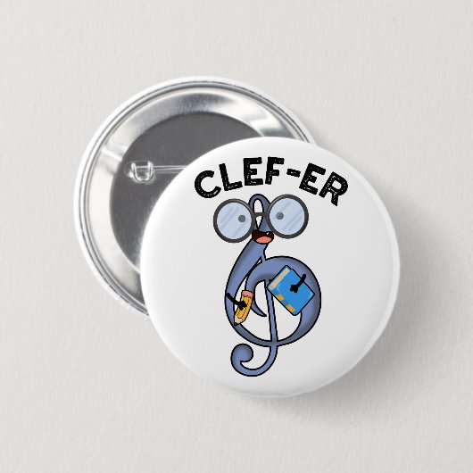 Clef-er Funny Music Pun Ronde Button 5,7 Cm (Voorkant /achterkant)