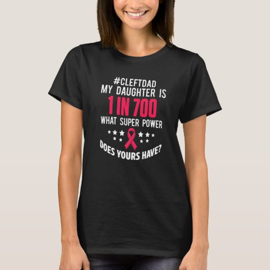 Cleft Palate Lip Dad Dochter Sterk bewustzijn T-shirt (Voorkant)