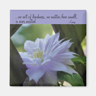 Clematis Inspirerend Vriendelijkheid Quote Magnet
