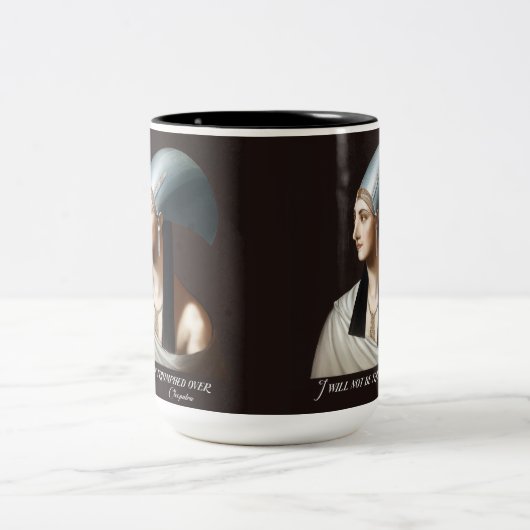 Cleopatra, "Ik zal niet worden overwonnen," Mok (Center)