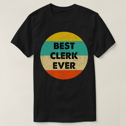 Clerk Best Clerk Ever T-shirt (Design voorkant)