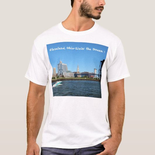 Cleveland River Skyline "Livin the Dream" T-Shirt (Voorkant)