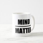 Clever Quote: Mind over materie Koffiemok (Voorkant rechts)
