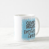 Cleverly vermomd als verantwoordelijke volwassene koffiemok (Voorkant rechts)