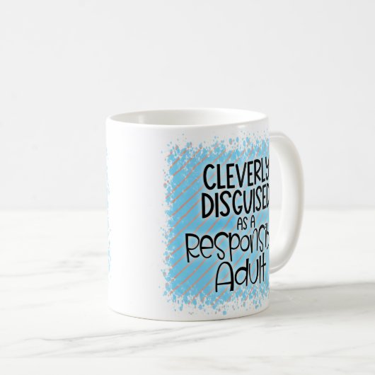 Cleverly vermomd als verantwoordelijke volwassene koffiemok (Voorkant rechts)