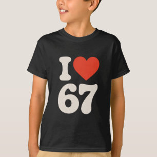 Clic 67 Meme - Ik hou van Zes Zeven T-shirt